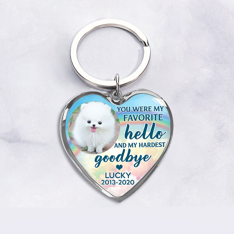 "You Are My Favorite" Unique Pet Memorial Custom Keychain Gift for Pet Lovers
