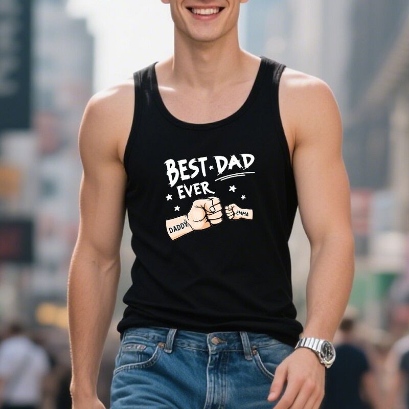 Personalized Tank Top Best Dad Ever Fist Bump Design Attractive Gift for Father's Day