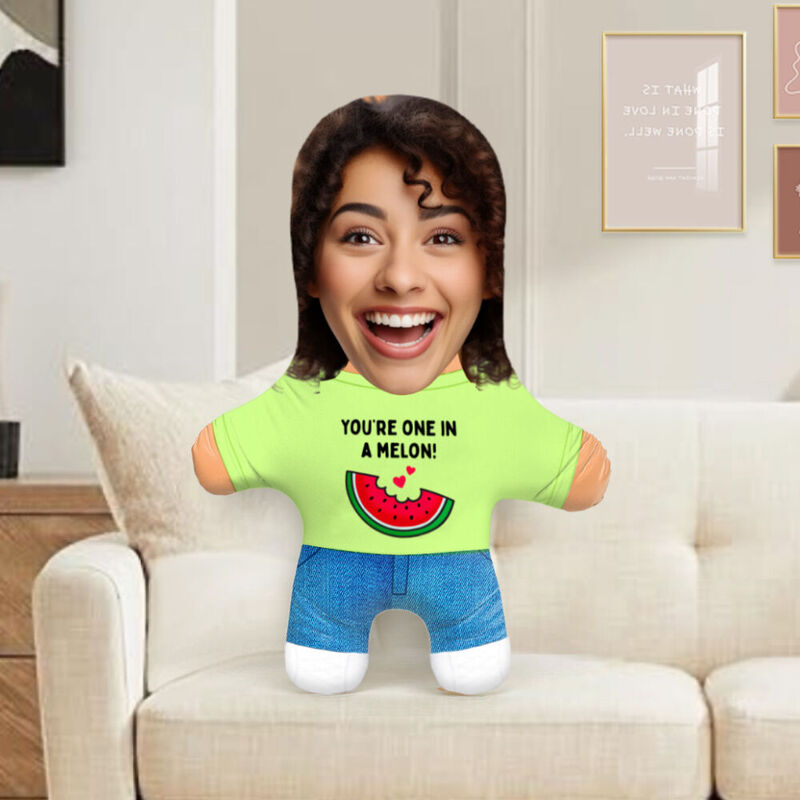 Oreiller personnalisé "You're One In A Melon" Oreiller créatif pour petite amie