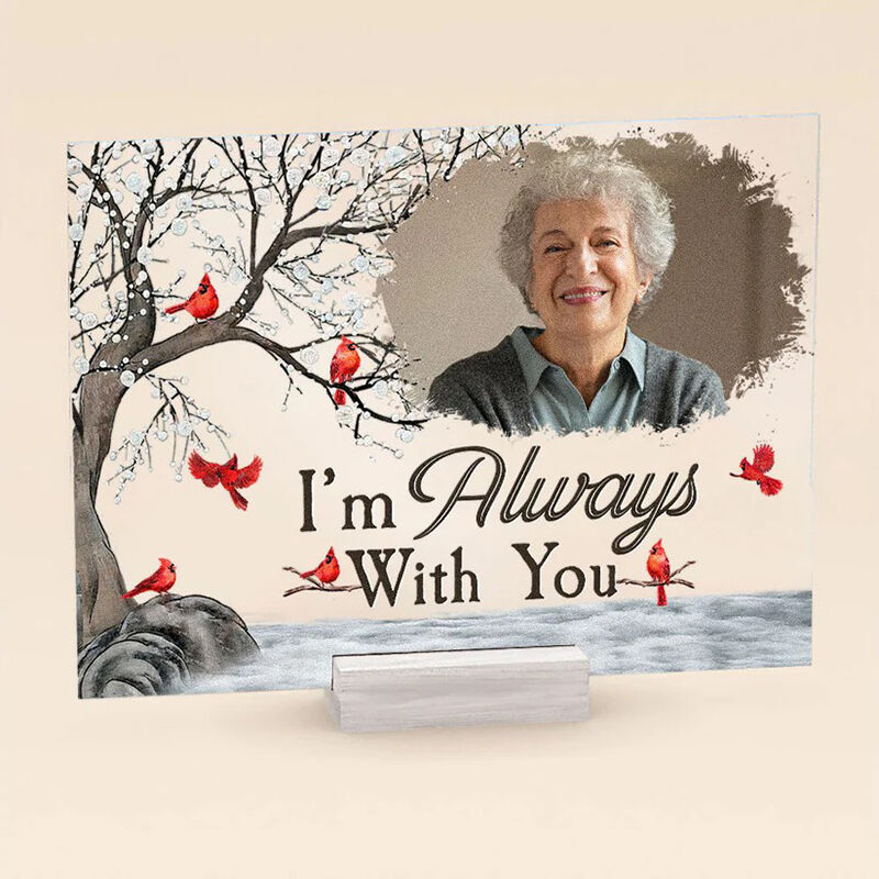 Personalized Acrylic Photo Plaque I'm Always With You Remembrance Gift for Parents