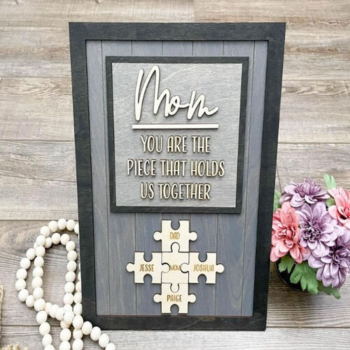 "You Are The Piece That Holds Us Together" Personalized Puzzles Pieces Name Gray Frame Gift For Mom