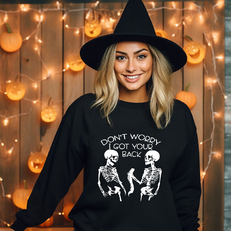 Stylish Sweatshirt Best Present for Halloween "Don't Worry"