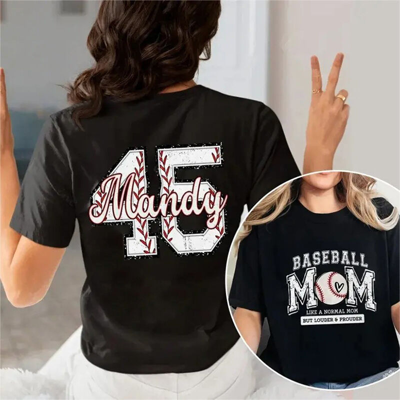Personalized T-shirt Like A Normal Mama But Louder and Prouder Perfect Gift for Mom Baseball Lovers