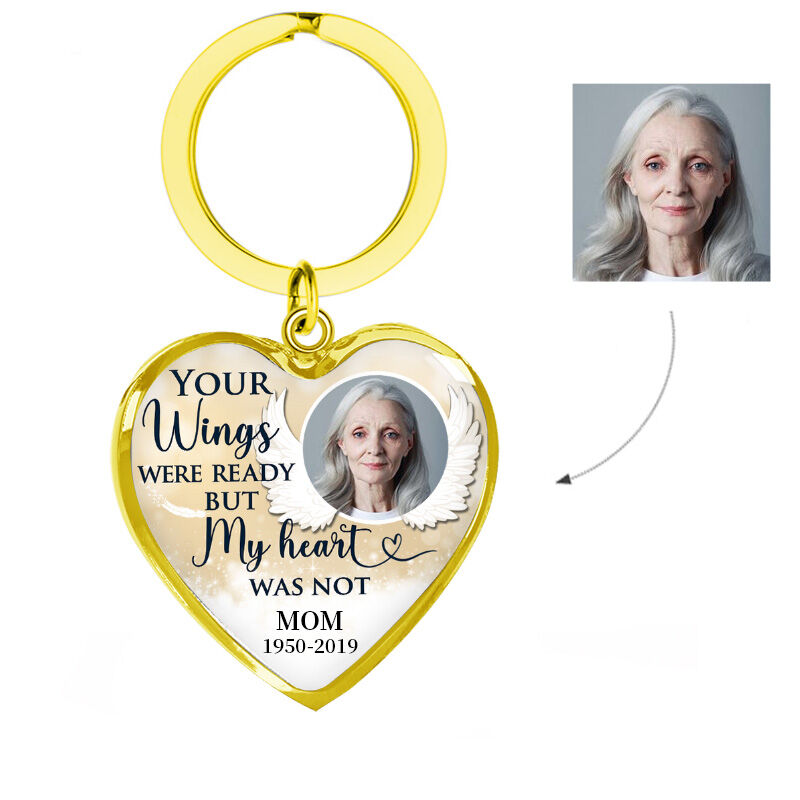 "Your Wings Were Ready But My Heart Was Not" Luxury Heart Custom Photo Keychain