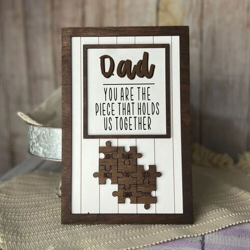 "Dad you hold us together" Personalized Puzzle Sign Chocolate Color