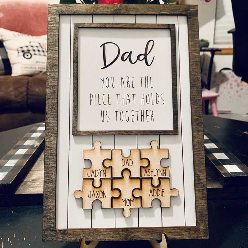 Personalized Dad you are the piece that holds us together puzzle sign