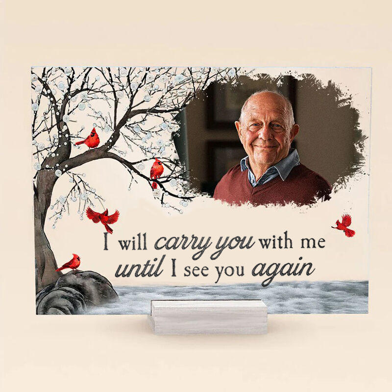 Personalized Acrylic Photo Plaque Carry You with Me Until I See You Again Memorial Gift for Parents