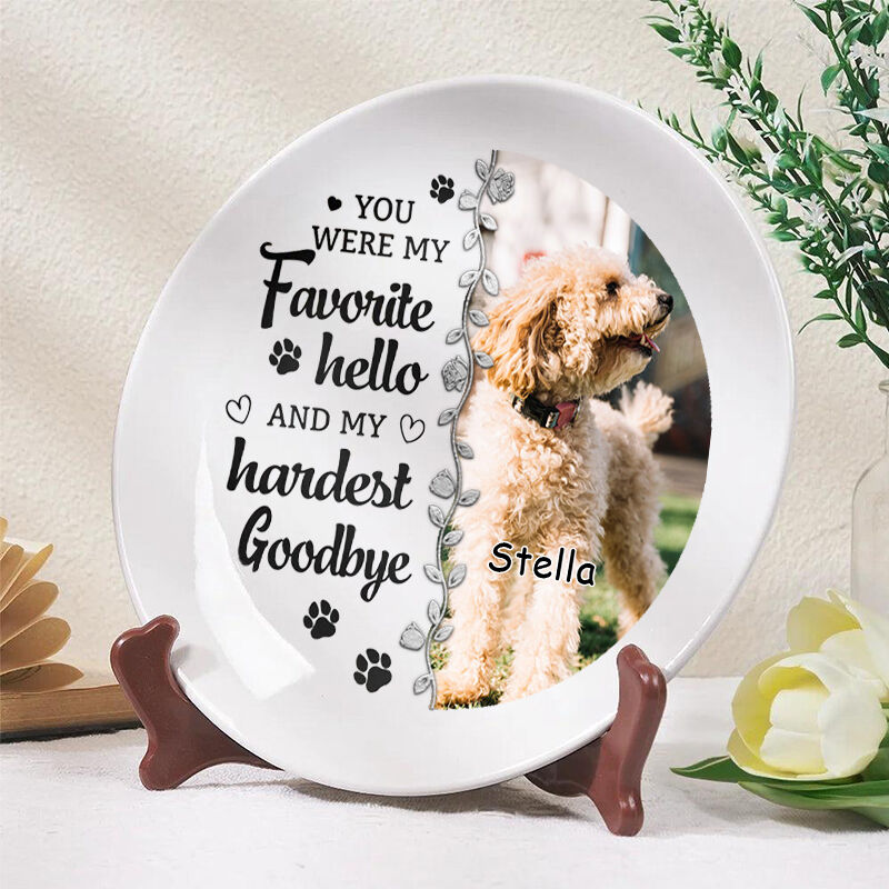Personalized Picture Plate Precious Gift for Pet Lover "My Hardest Goodbye"