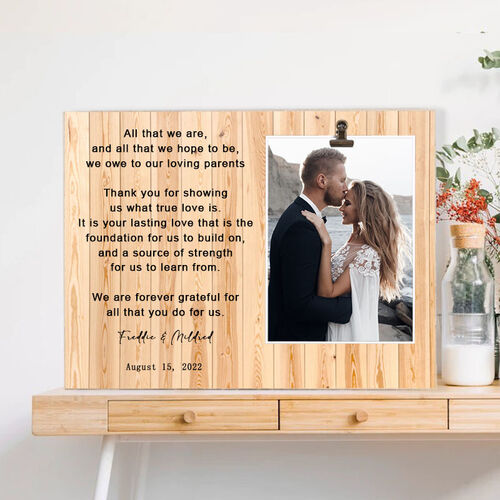 Custom Picture Frame Wedding Gift for Best Parents"We owe to Our Loving Parents"