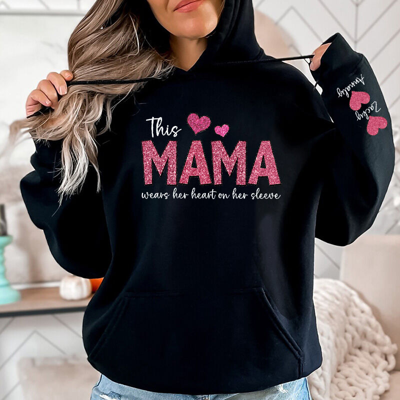 Personalized Hoodie This Mama Wears Her Heart On Her Sleeve Custom Glitter Design Exquisite Mother's Day Gift