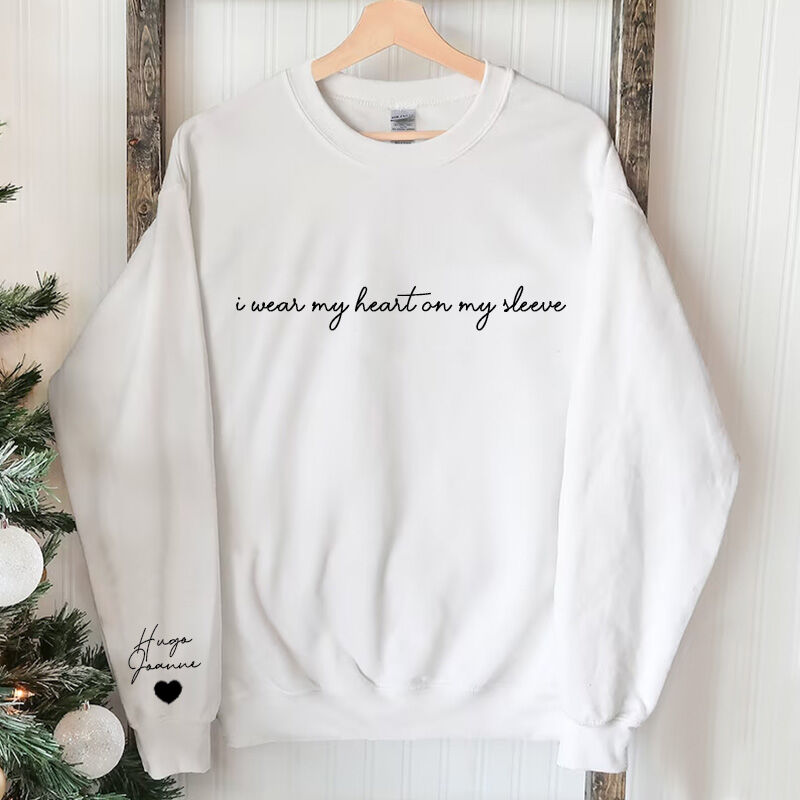 Personalized Sweatshirt "I Wear My Heart On My Sleeve" for Mother's Day