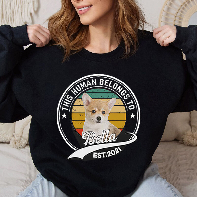 Personalized Sweatshirt This Human Belongs To Colorful Pet Photo Design Great Gift for Pet Lovers