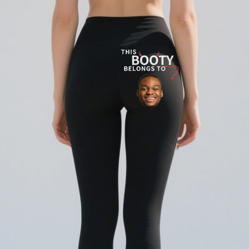 Personalized Leggings This Booty Belongs To Custom Photo Funny Design Creative Gift for Her Lovers