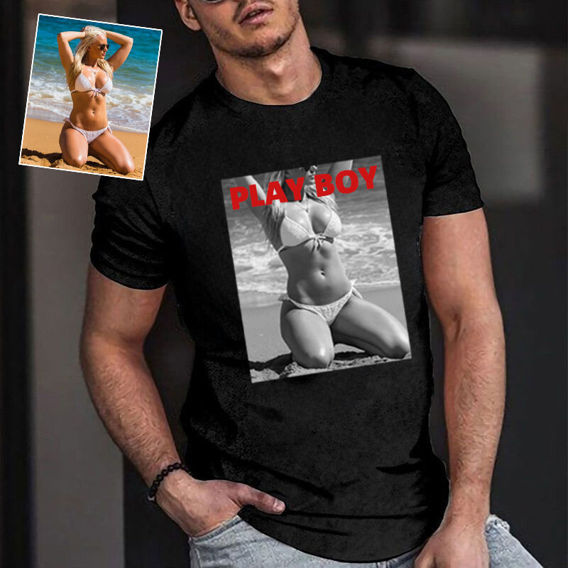 Personalized T-shirt Play Boy Custom Spicy Photo Design Attractive Gift for Boyfriend