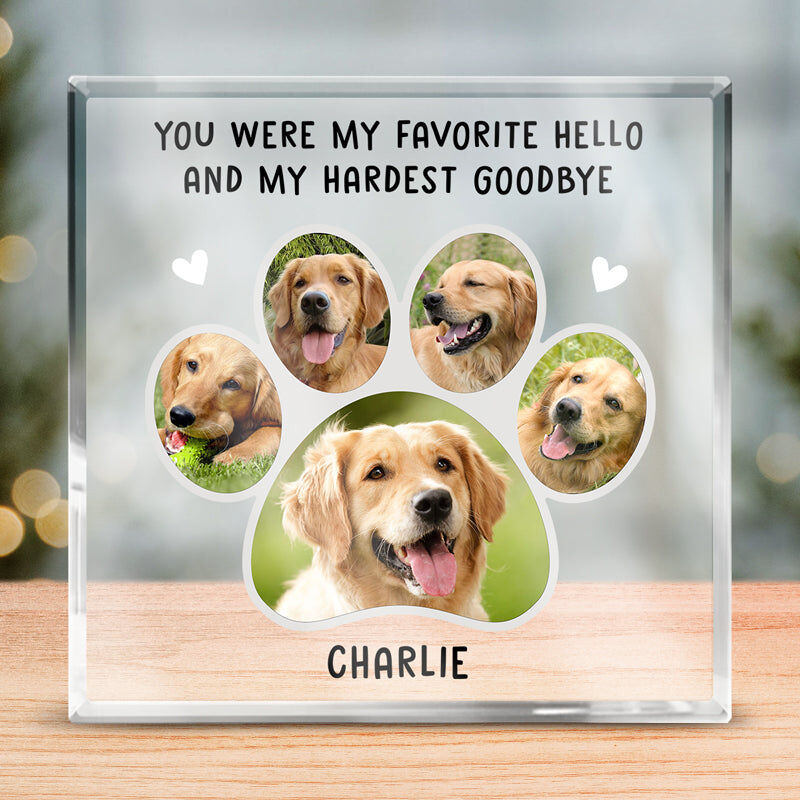 Personalized Acrylic Photo Plaque You Were My Hardest Goodbye with Paw Design Memorial Gift for Pet Lover