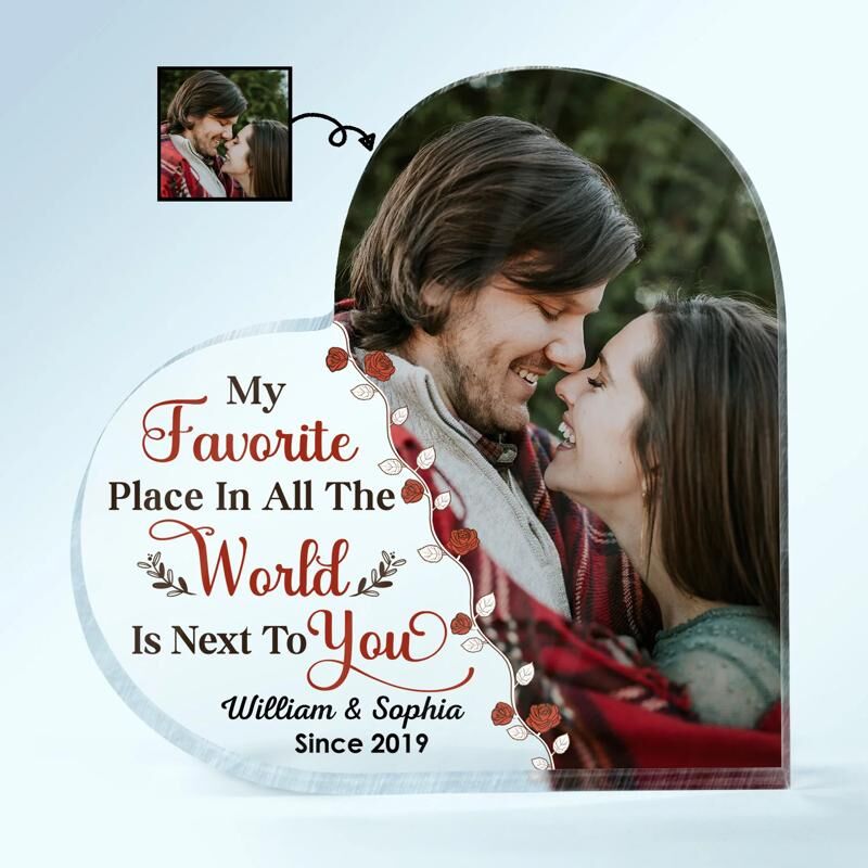 Personalized Heart Shaped Acrylic Photo Plaque My Favorite Place Is Next To You Gift for Lovers