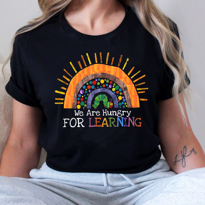 Personalisiertes T-shirt Wir sind hungrig für das Lernen Sonnenschein Design Zurück zu Schule Geschenk für Lehrer