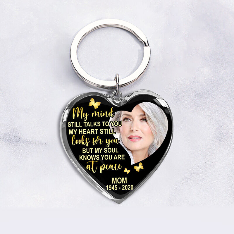 "My Soul Knows You Are At Peace" Unique Memorial Custom Photo Keychain