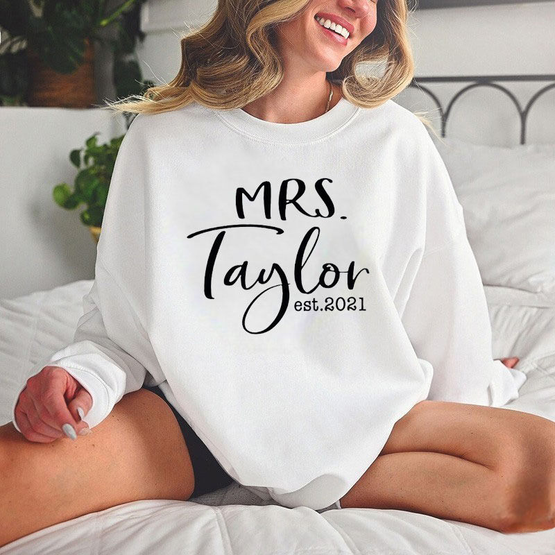 Personalized Sweatshirt with Custom Name and Year Attractive Mrs Design Great Gift for Lover