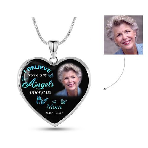 "I Believe There Are Angels Among Us" Custom Photo Memorial Necklace