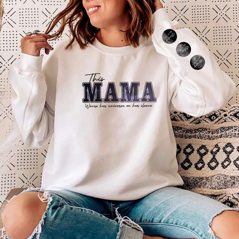 Personalized Sweatshirt This Mama Wears Her Universe On Her Sleeve Moon Phase Design Creative Mother's Day Gift