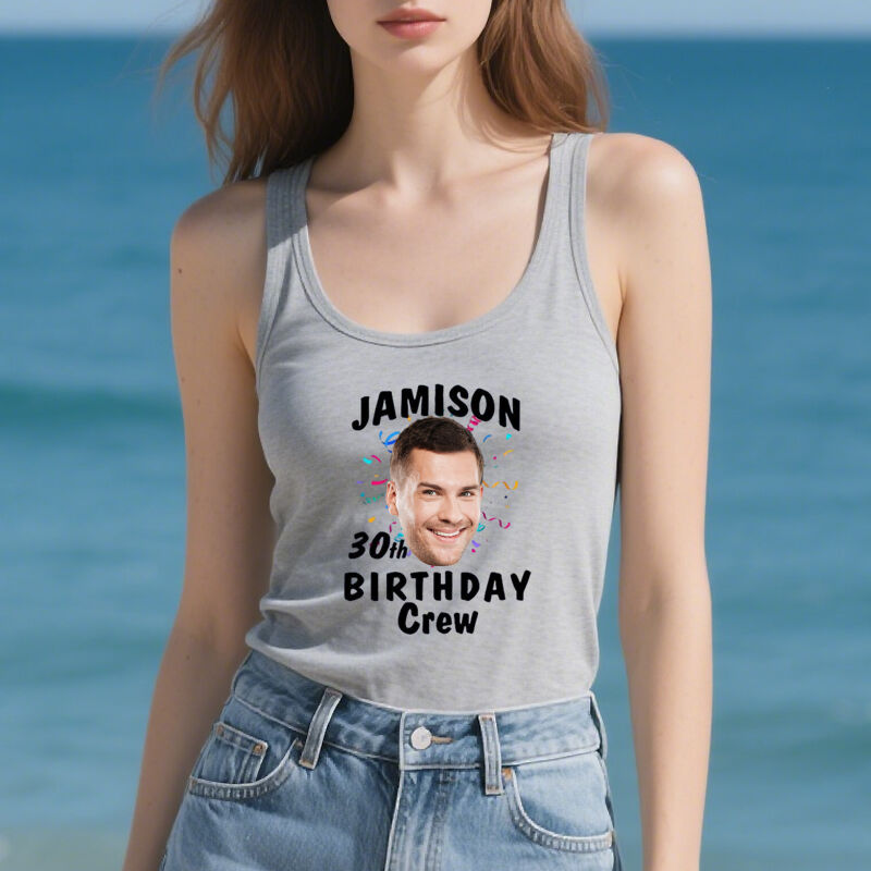 Personalized Tank Top Birthday Crew Custom Photo Funny Party Outfits Design Gift for Friend