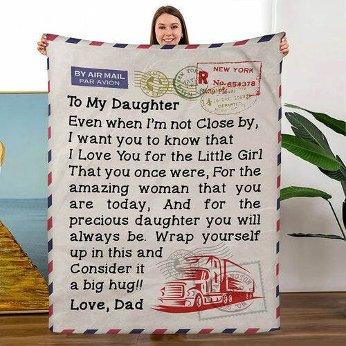 Personalized Air Mail Letter Blanket to Daughter from Dad Truck Driver