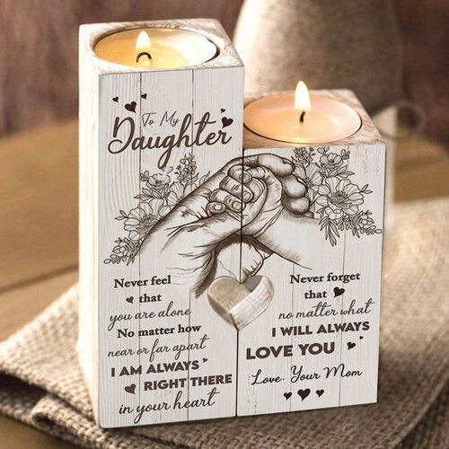 "I Am Always Right There In Your Heart"Candle Holder To Daughter