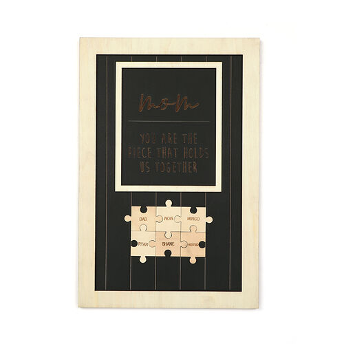 “You Are The Piece That Holds Us Together” Personalized Custom Frame