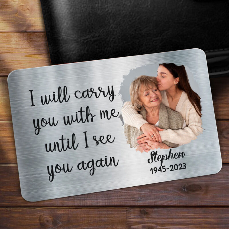 ”I Will Carry You“Personalized Aluminum Wallet Card Custom Photo Commemorative Gift For Loved Ones