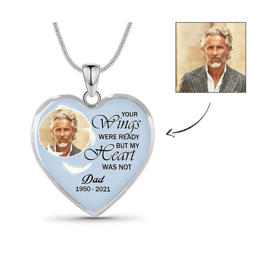 "Your Wings Are Ready But My Heart Was Not" Custom Photo Necklace Style A