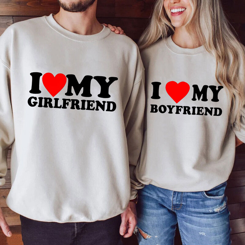 Personalized Sweatshirt I Love My Boyfriend and Girlfriend Pattern Valentine's Day Gift for Lover