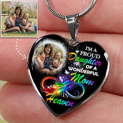 "A Proud Daughter Of A Wonderful Mom In Heaven" Personalized Memorial Heart Photo Necklace
