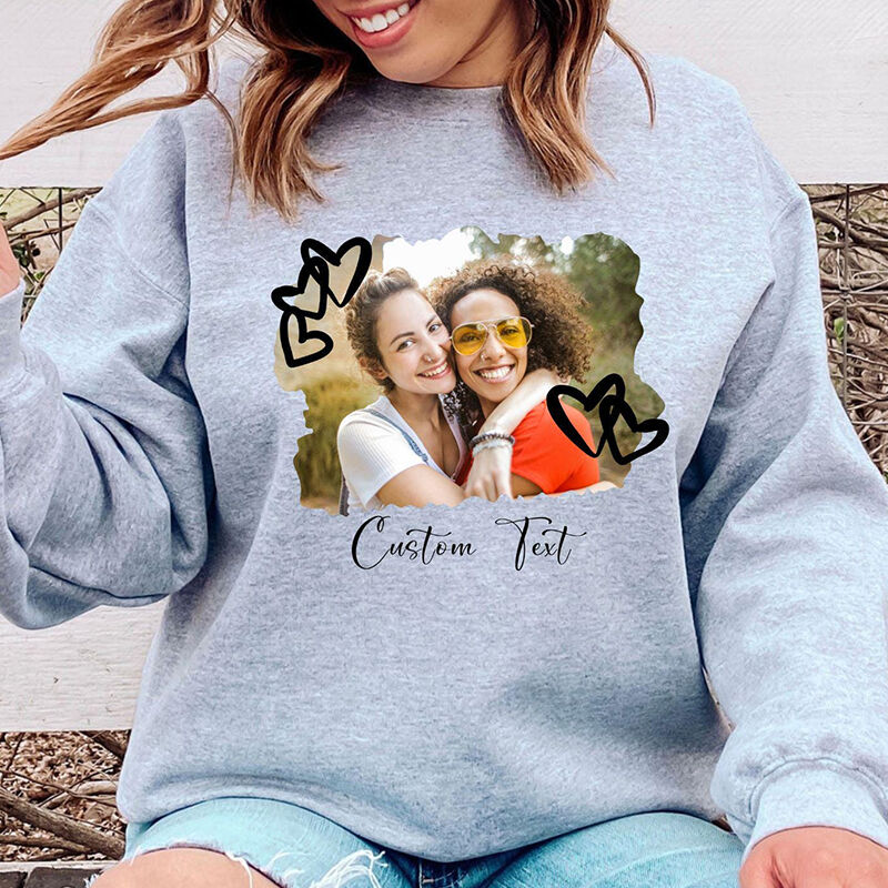 Personalized Sweatshirt Custom Meaningful Photo and Message Design Unique Gift for Loved Ones