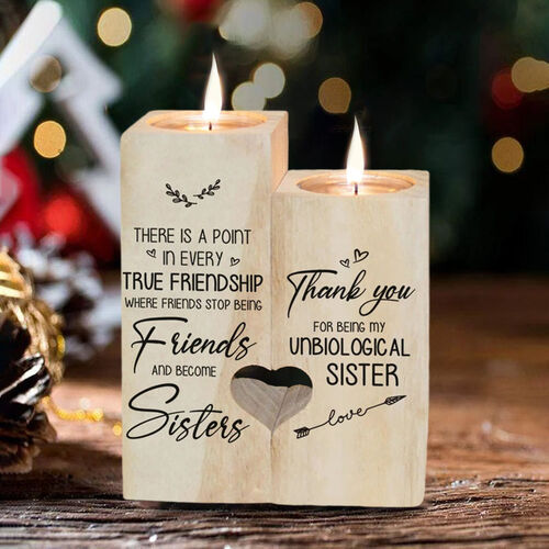 "Thank You for Being My Non-biological Sister Where Friends Stop Being Friends"Candle Holder for My Bestie