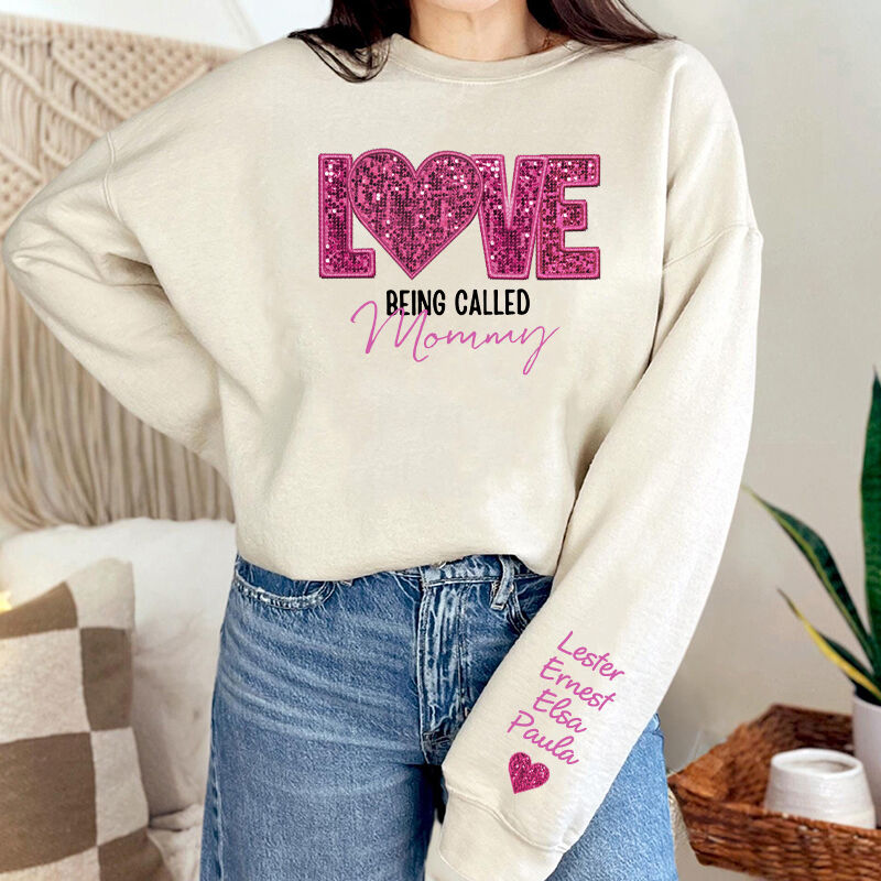 Personalized Sweatshirt Love Being Called Mommy Sequin Design Attractive Gift for Mother's Day