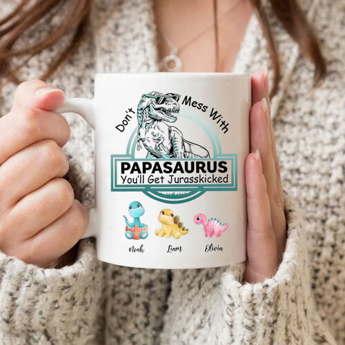 Personalized Name Mug with Papasaurus Pattern Classic Gift for Father's Day "You'll Get Jurasskicked"