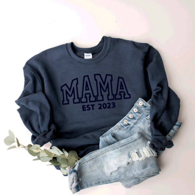 Personalized Sweatshirt Embroidered MAMA with Custom Year Simple Stylish Gift for Best Mom
