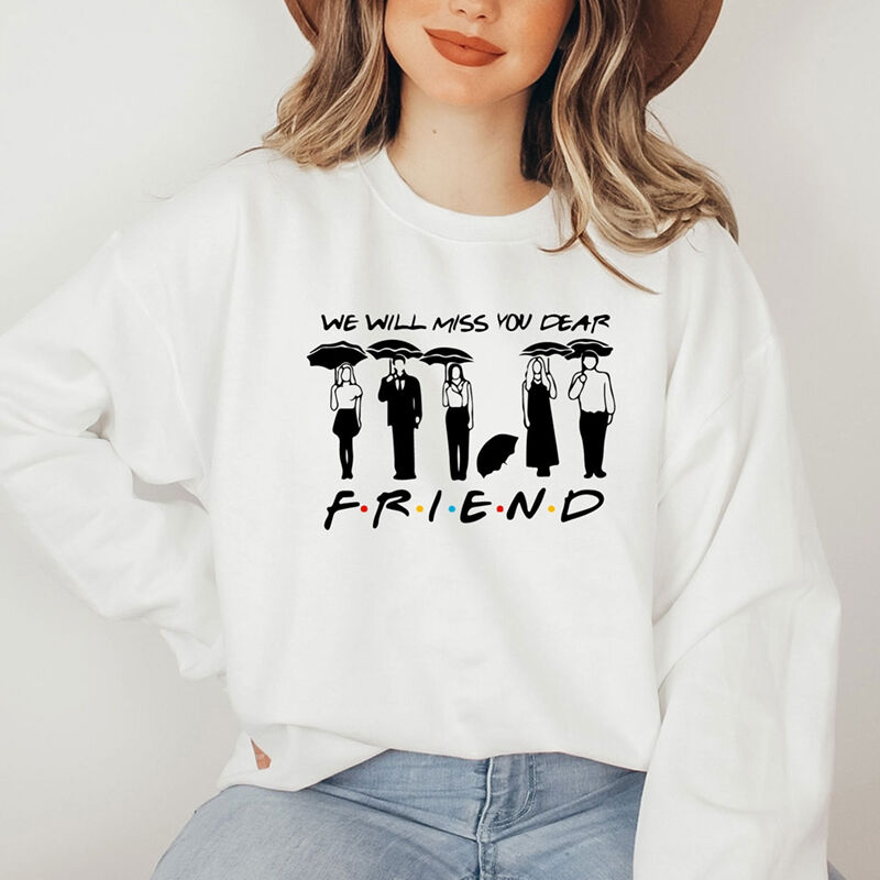 Personalized Sweatshirt Matthew Perry We Will Miss You Dear Chandler Bing Gift for Friends