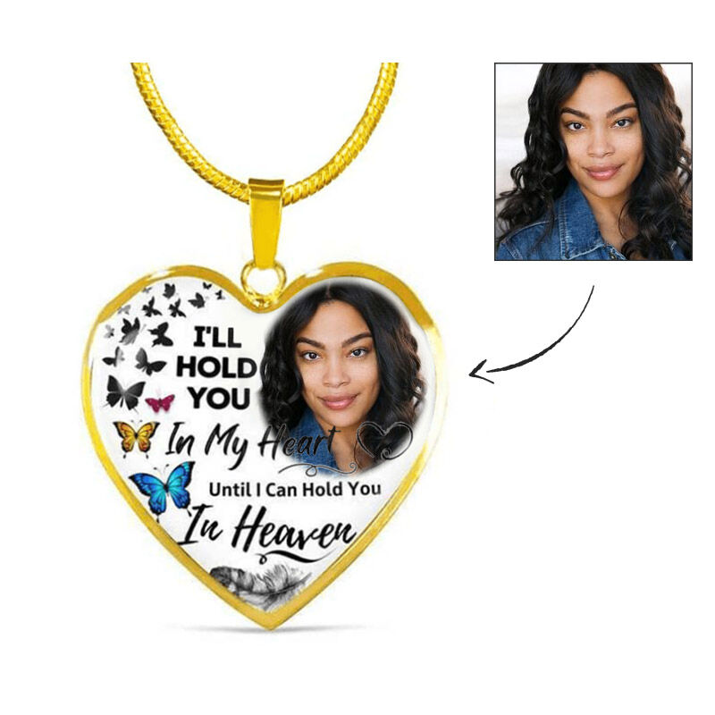 "I Will Hold You In My Heart" Custom Photo Necklace