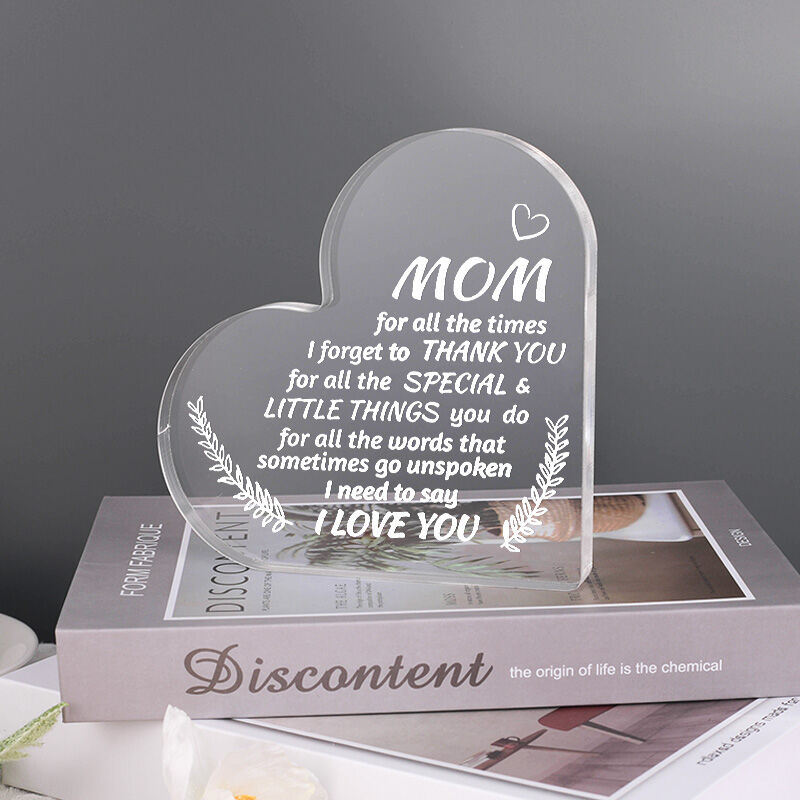Gift for Mom "For All The Times I Forget to Thank You" Heart Shaped Acrylic Plaque