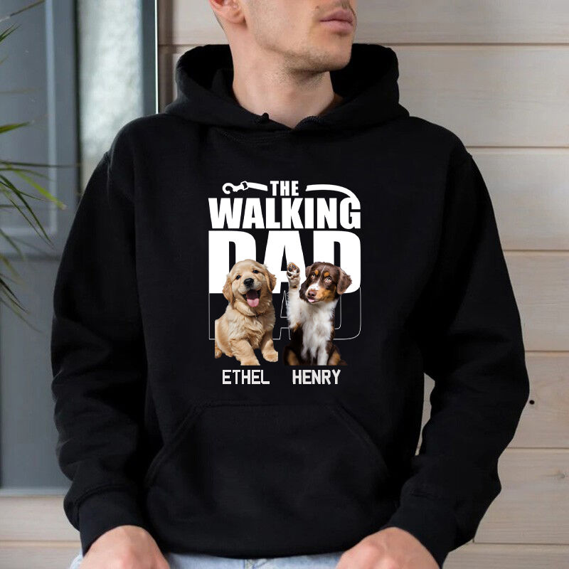 Personalized Hoodie The Walking Dad Custom Your Dog Photos Perfect Father's Day Gift for Pet Lovers