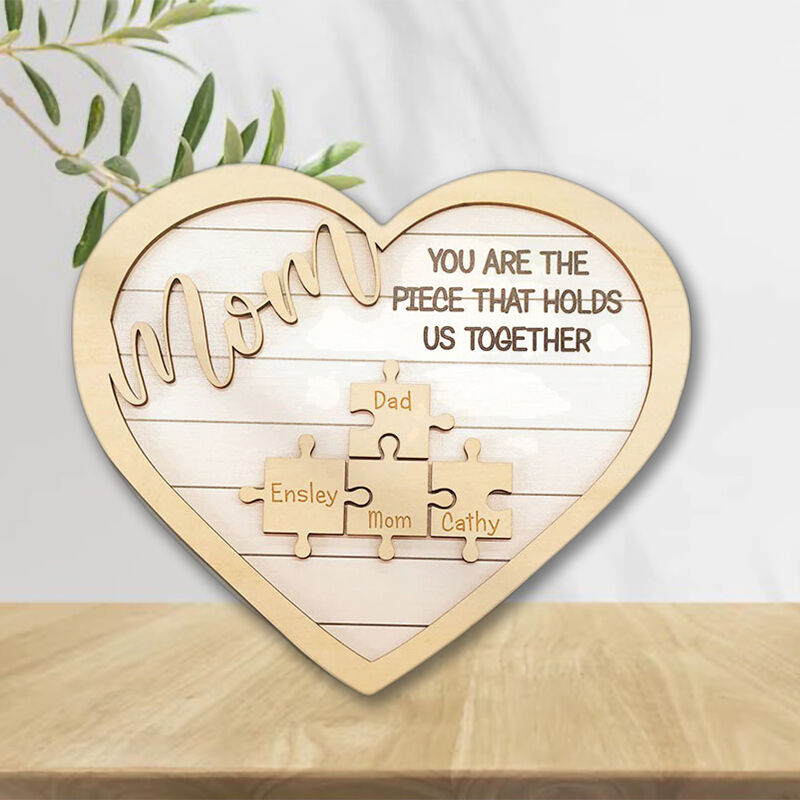 Customized Heart Name Puzzle Frame "You Are The Piece That Holds Us Together" for Mom
