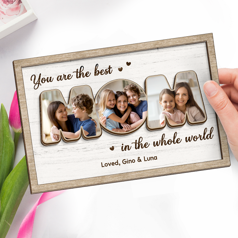 Personalized Photo Frame You Are The Best In The Whole World Exquisite Design Gift for Mother's Day