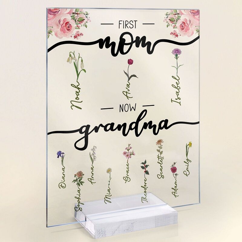 Personalized Acrylic Plaque First Mom Now Grandma with Custom Flower Name Great Gift for Mom