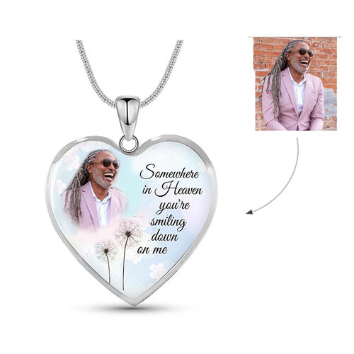 "Somewhere in Heaven You're Smiling Down on Me" Custom Photo Necklace