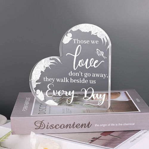 Stylish Gift "Those We Love Don't Go Away" Heart Shaped Acrylic Plaque