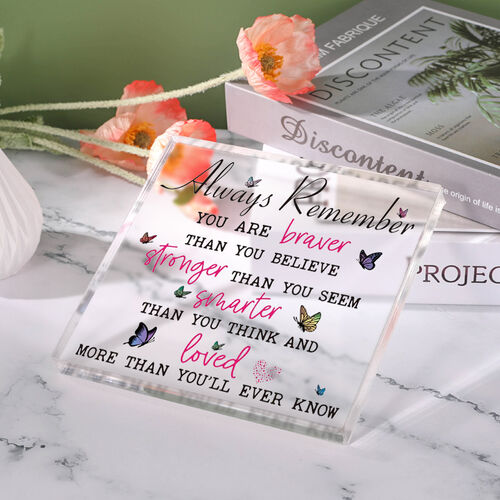 Gift with Colorful Butterflies Pattern "Remember You Are Braver" Square Acrylic Plaque