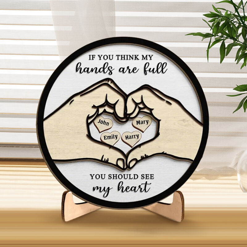 Personalized Frame If You Think My Hands Are Full You Should See My Heart Creative Gift for Mom and Dad