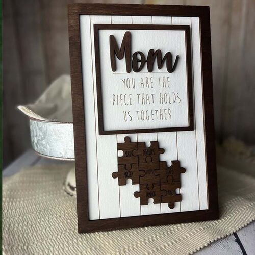 "Mom you hold us together" Personalized Puzzle Sign Chocolate Color